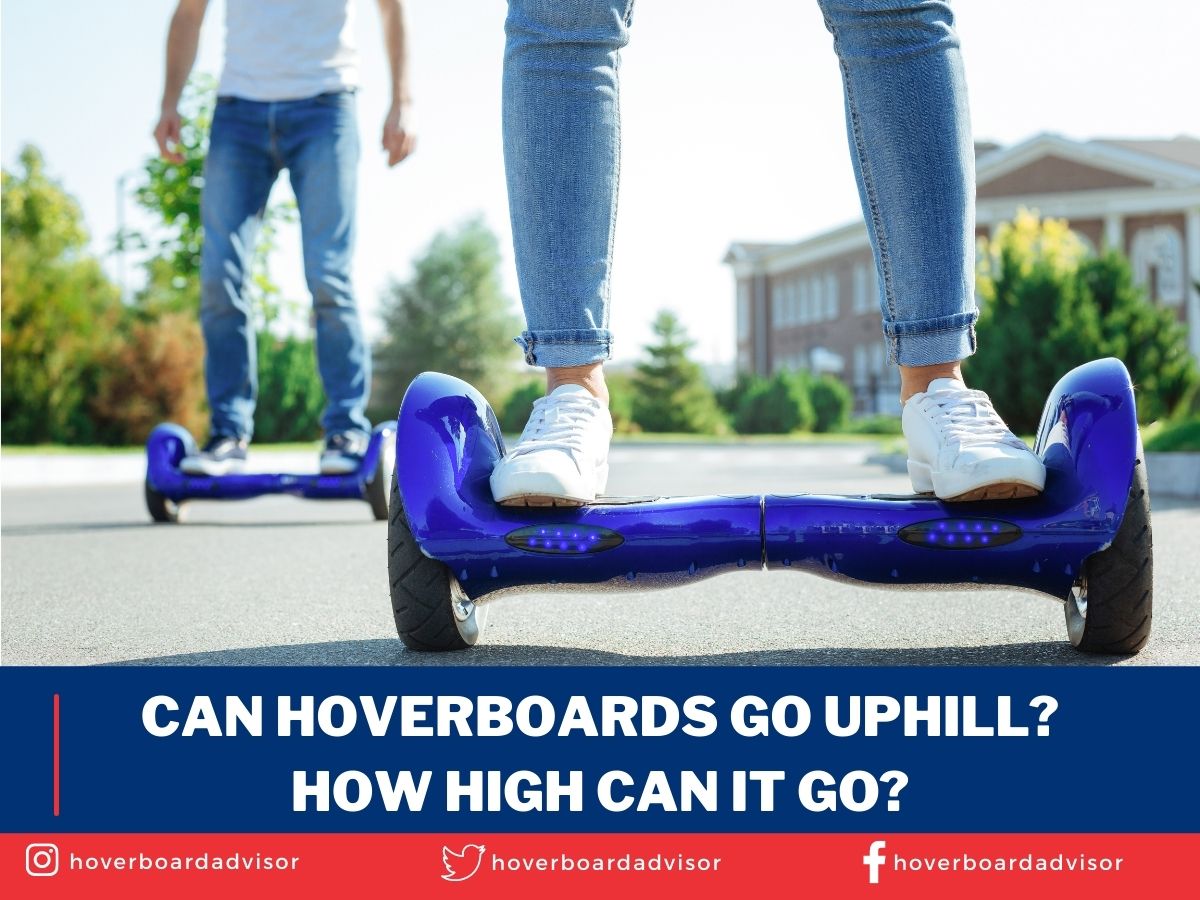 Can Hoverboards Go Uphill How High Can It Go