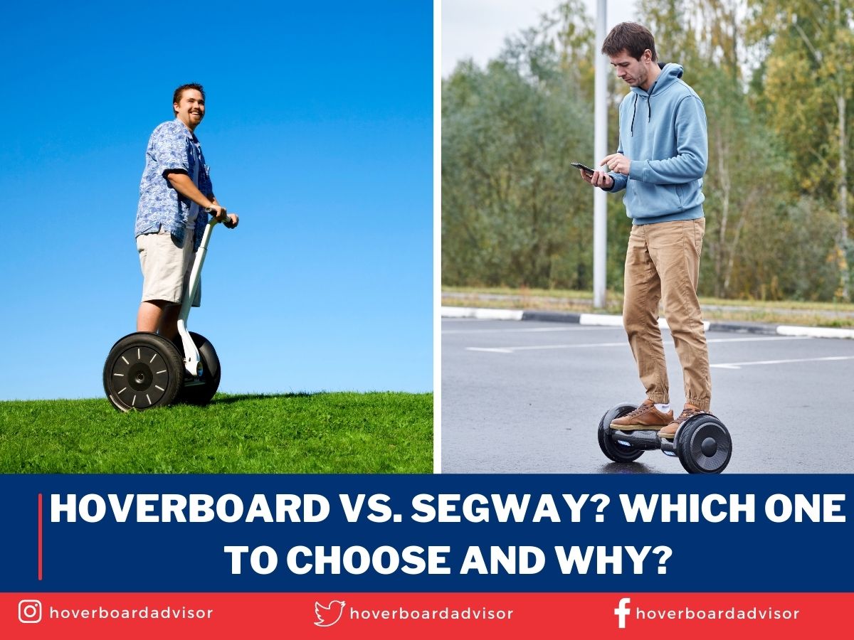 Hoverboard Vs. Segway Which One to Choose and Why