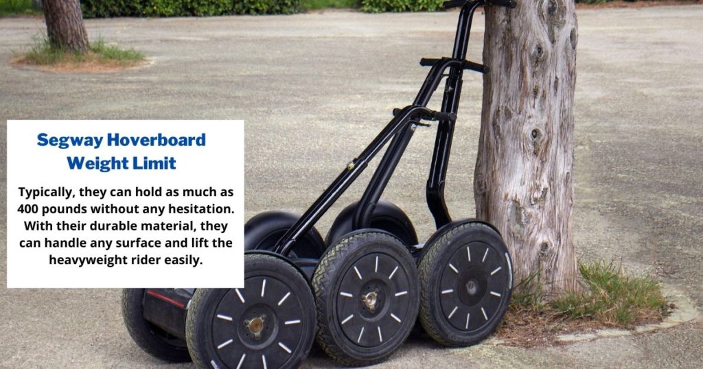 Segway Hoverboard Weight Limit