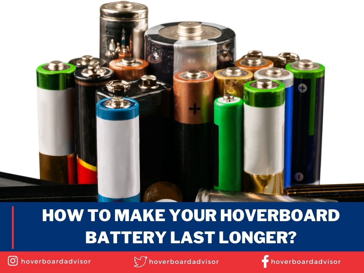 How To Make Your Hoverboard Battery Last Longer
