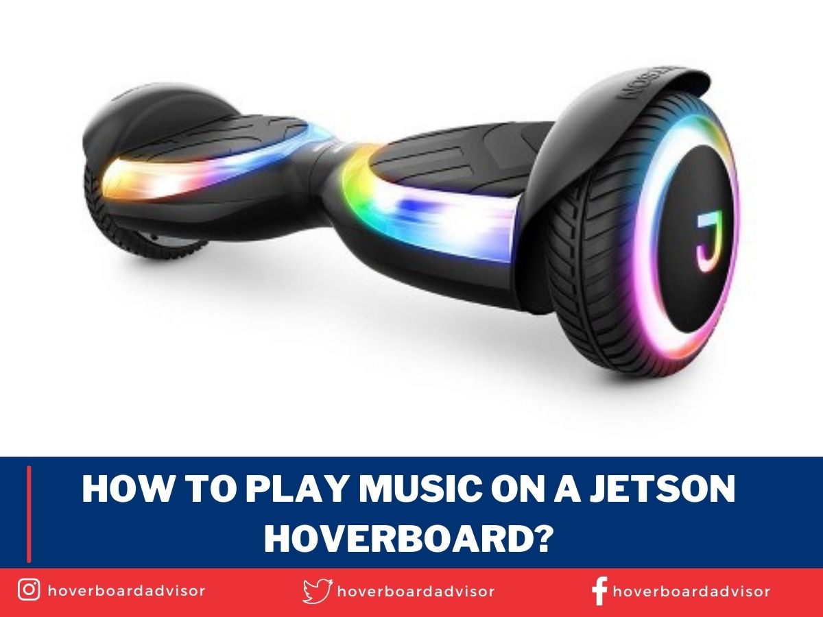 How To Play Music On A Jetson Hoverboard