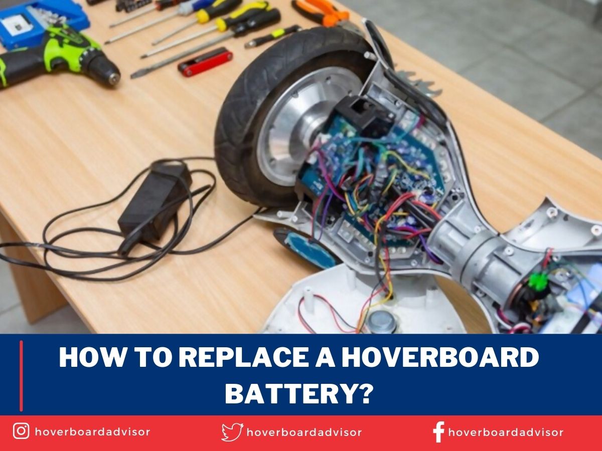 How To Replace A Hoverboard Battery