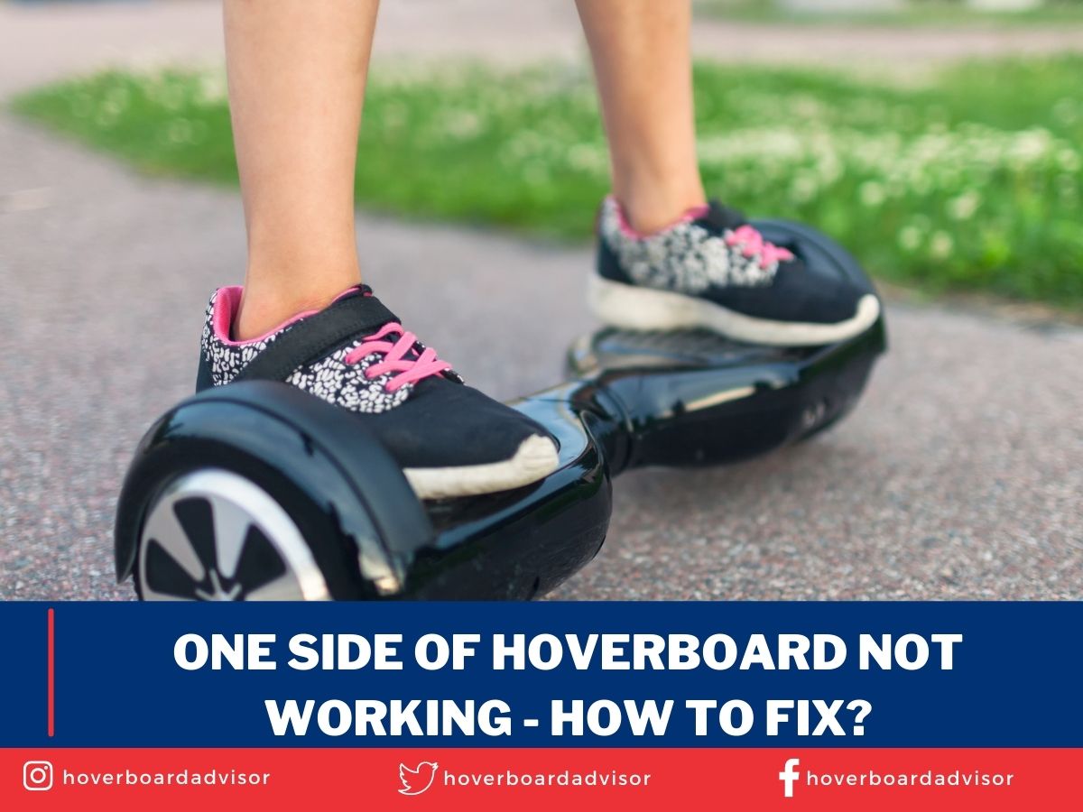 One Side of Hoverboard Not Working - How to Fix