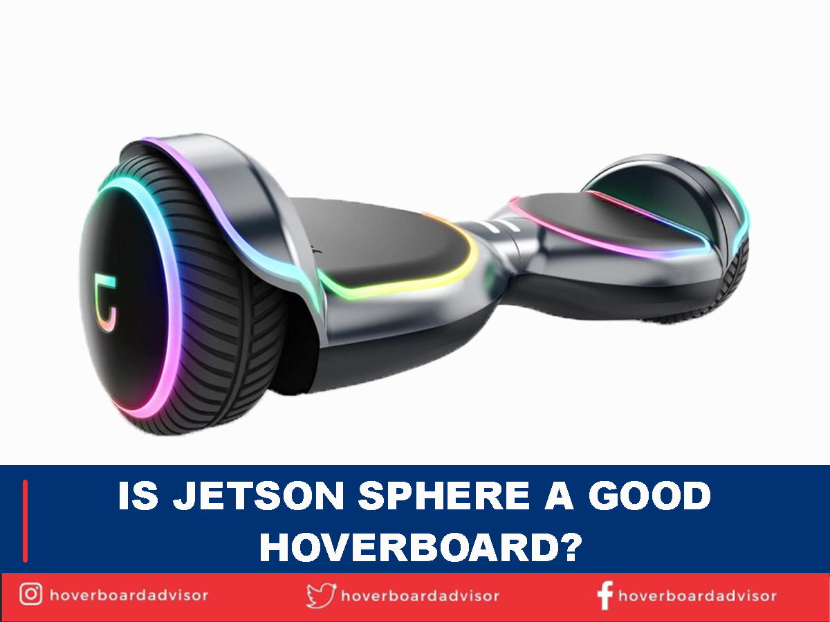 Is a Jetson sphere a good hoverboard?