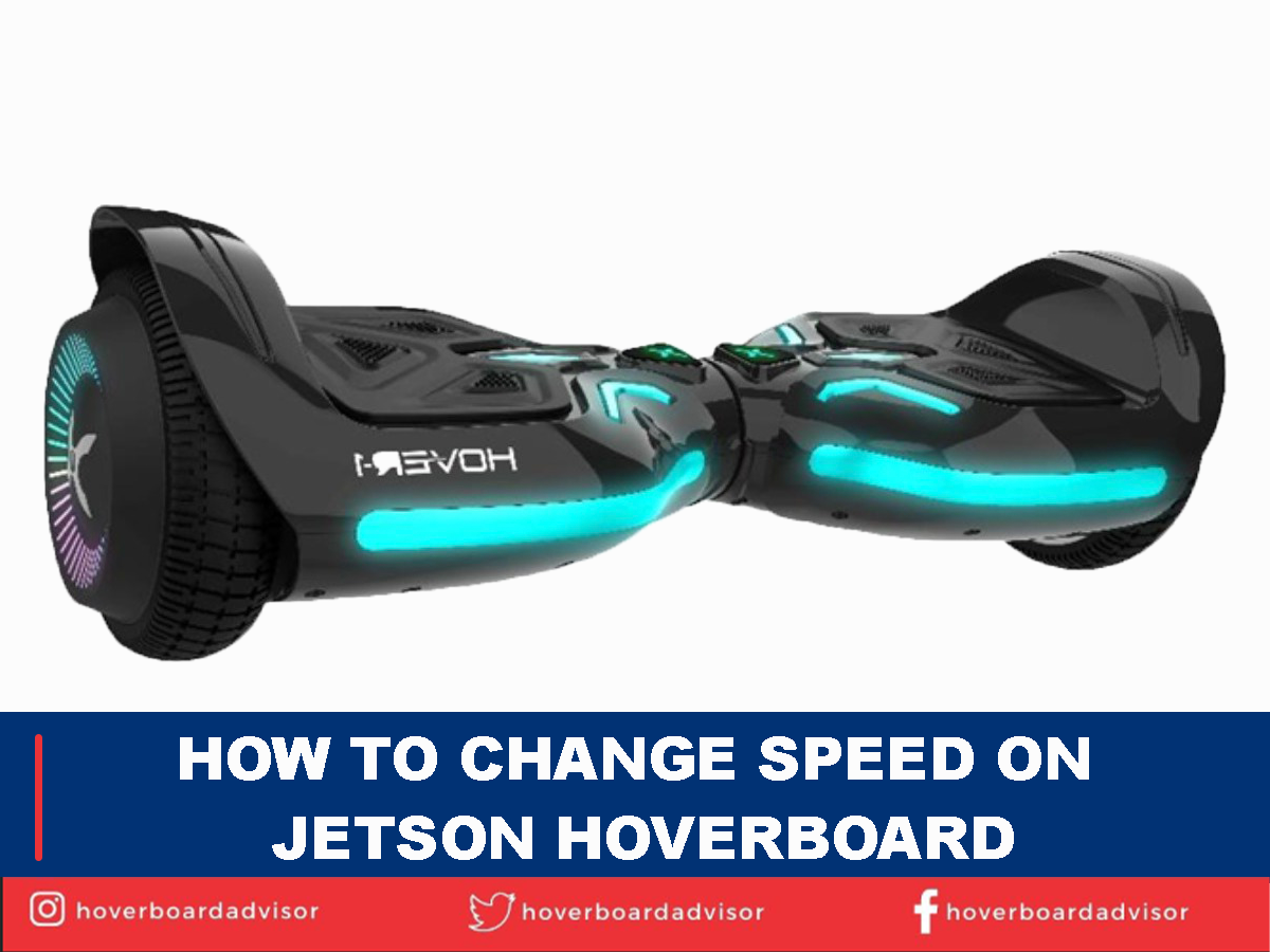 How to change speed on a Jetson hoverboard?